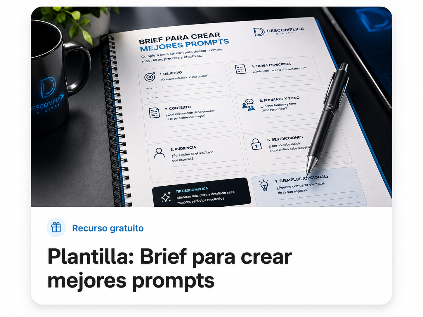 Plantilla Brief para Crear Mejores Prompts